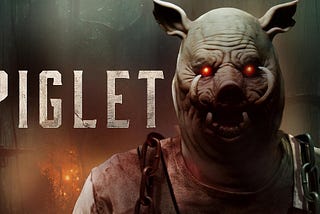 Coming Soon: “Piglet” (2025)