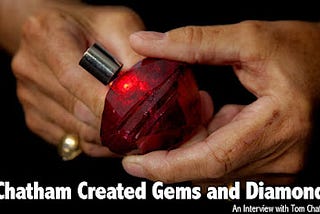 CHATHAM CREATED GEMS AND DIAMONDS