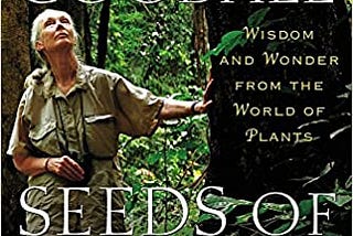 READ/DOWNLOAD%@ Seeds of Hope: Wisdom and Wonder from the World of Plants FULL BOOK PDF & FULL…