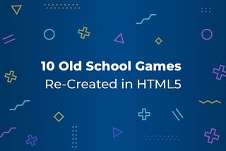 10 Classic Games Recreated in JavaScript