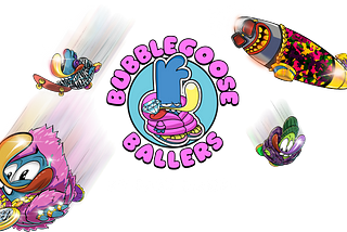 BUBBLEGOOSE BALLERS NFT