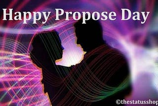 40+ Propose Day Wishes In English