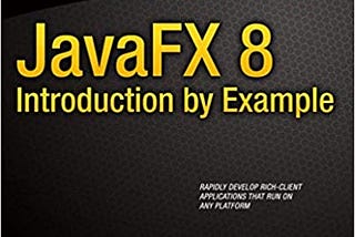 READ/DOWNLOAD@% JavaFX 8: Introduction by Example