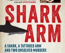 The Shark Arm Murder