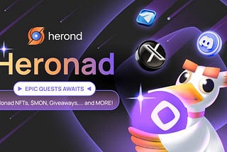 Heronad Campaign: Unlock Epic Rewards in the Monadverse