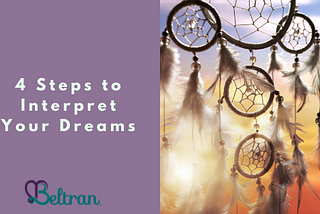 4 Steps To Interpret Your Dreams