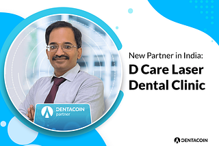 D Care Laser Dental Clinic Joins Dentacoin