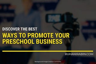 8 Best Ways to Promote Your Preschool Business Featured Image