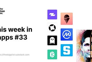 This week in Dapps: Ep.33