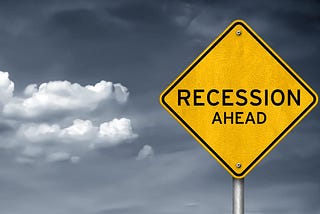 Sorry, but the recession is coming, and it won’t be fun