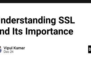 Understanding SSL and Its Importance