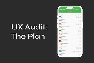 UX Audit: The Plan