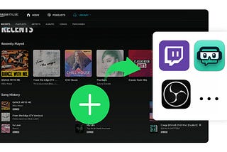 Add Amazon Music to Twitch, Streamlabs, or OBS