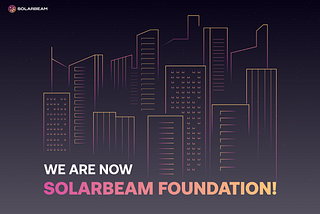 Solarbeam is now Solarbeam Foundation