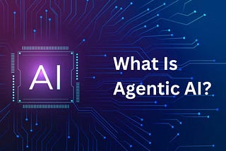 What Is Agentic AI? Exploring Its Features, Benefits, and Impact — Infovistar