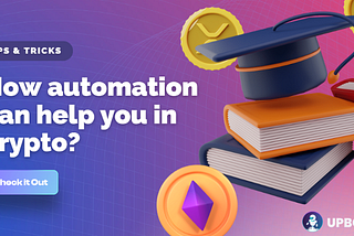 How automation can help you in crypto?