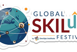Premier DevOps Upskilling Event and Celebration: Global SKILup Festival