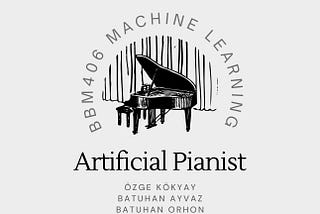 Week 5 — Artificial Pianist