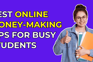 Smart Side-Hustles: Online Money-Making Tips for Busy Students