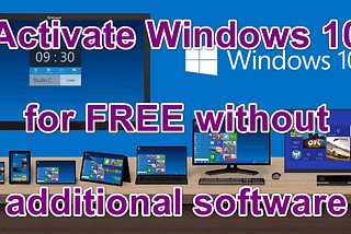 How to activate Windows 10 for FREE without additional software