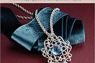 EBOOK [P.D.F] Artisan Filigree: Wire-Wrapping Jewelry Techniques and Projects TXT,PDF,EPUB