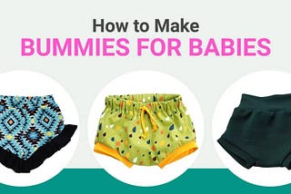 How To Make Bummies For Babies — k2babycare