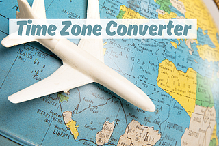 Time Zone Converter: Simplifying Global Time Management