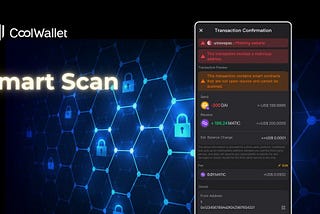 Smart Scan by CoolWallet: Stay Cool and Safe with Enhancing Security