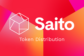 SAITO Token Distribution Update 2022–04