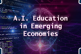AI Education in Emerging Economies