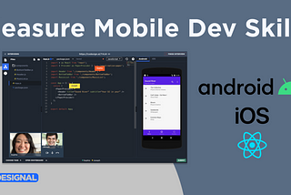 CodeSignal Lets You Build Mobile Apps in the Browser During a Remote Interview
