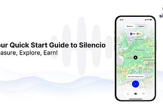 Beginner’s Guide to Using the Silencio App