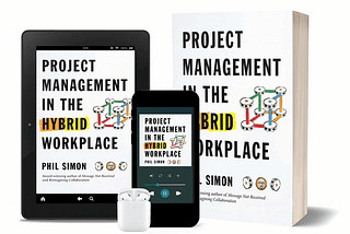 Excerpt From Project Management in the Hybrid Workplace