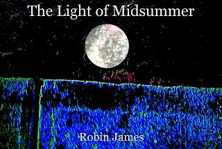 The Light of Midsummer