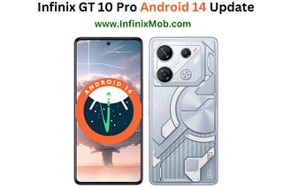Infinix Rolls Out GT 10 Pro Android 14 Update