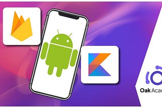 Firebase for Android App Development Using Kotlin: Download For Free