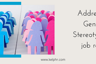 Addressing Gender Stereotypes in Job Roles