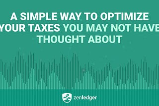 A Simple Way to Optimize Your Taxes