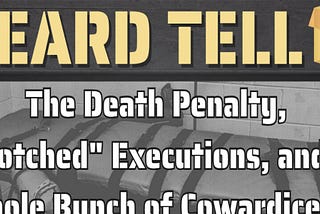 Heard Tell: Living With The Death Penalty