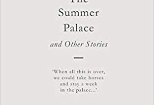 READ/DOWNLOAD$< The Summer Palace and Other Storie