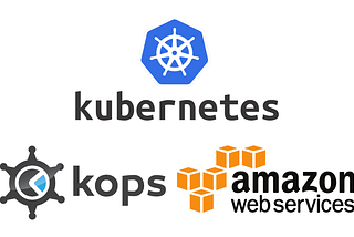 Kubernetes On AWS Using Kops