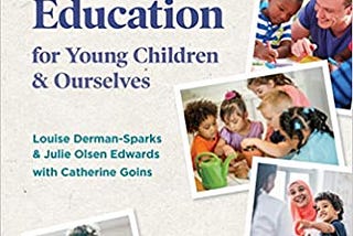 READ/DOWNLOAD*( Anti-Bias Education for Young Chil