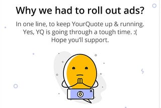 Why We Had To Roll Out Ads on YourQuote?