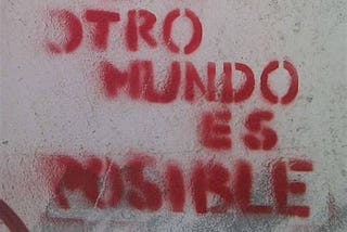 Reminder: Another World is Possible