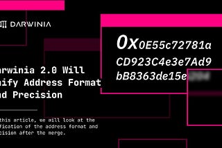 Darwinia 2.0 Unificará o Formato do Endereço e a Precisão