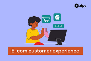 Redefining Retail: Elevating E-commerce Customer Experience