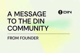DIN Founder’s Update — November Progress Report