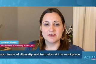Importance of diversity and inclusion at the workplace | ACHNET