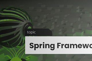 Introduction to Spring Framework