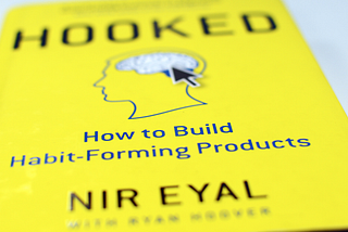 [Book Summary] Hooked: How to Build Habit-Forming Products